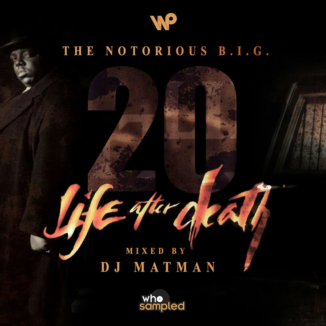 The Notorious B.I.G. %Life After Death% 20th Anniversary Mixtape